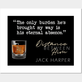 Distance Between Him Quote Shirt Posters and Art